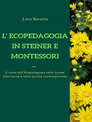 cover image of L'Ecopedagogia in Steiner e Montessori